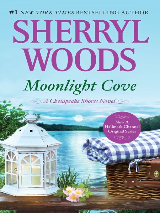 Title details for Moonlight Cove by Sherryl Woods - Available